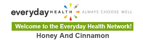 Everyday Health Network - Honey & Cinnamon